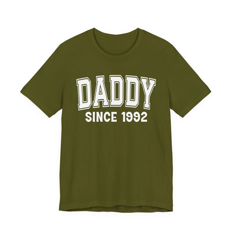 Daddy Personalization T-Shirt — Add Your Special "Since Date"
