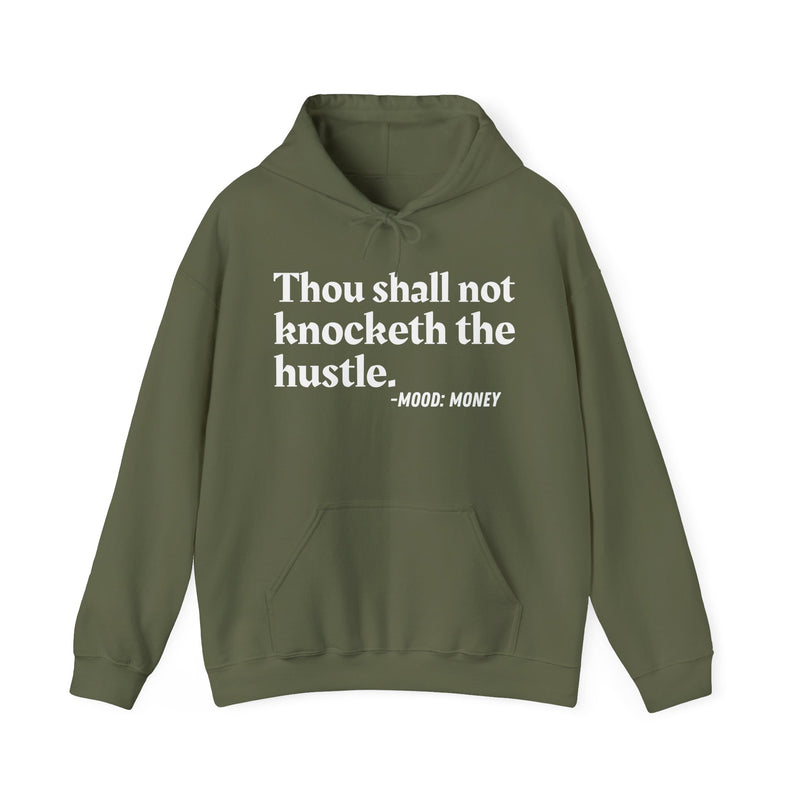 Thou Shall Not Knocketh The Hustle