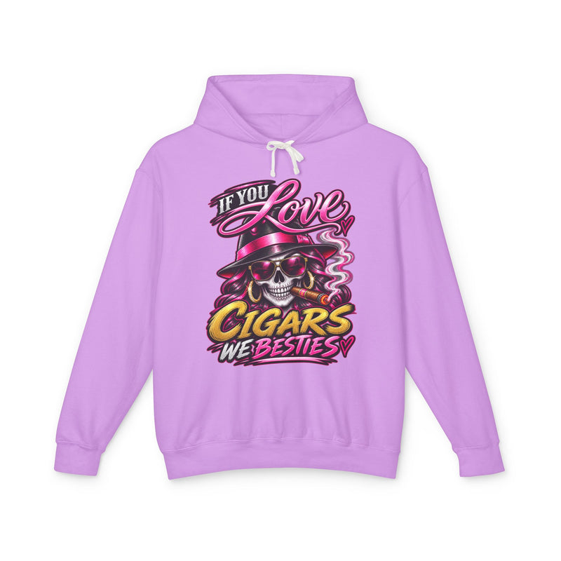 If You Love Cigars We Besties — Vintage Smokers Hoodie