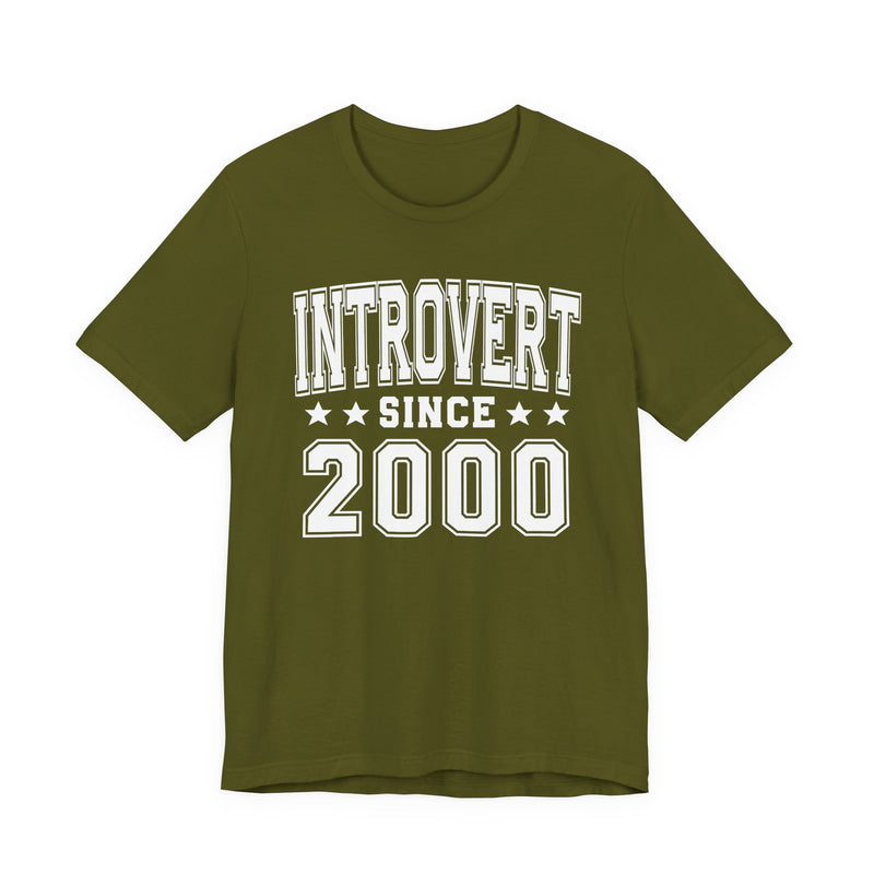 Introvert Since (Personalized Date) — Proud Loner T-shirt
