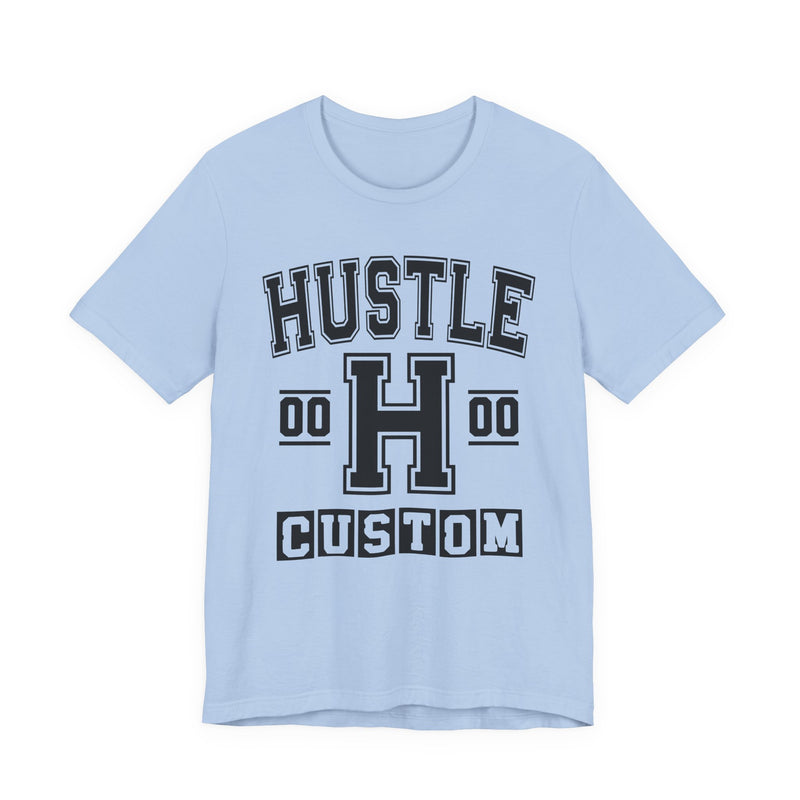 Custom Hustle Varsity T-Shirt — Customize Birthday Day/Month/Year — Customize Season/nation/Society