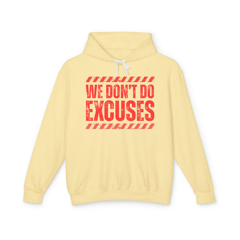 We Don't Do Excuses-Couples Boundary Hoodie
