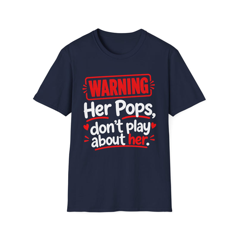 Warning — Her Pops Don’t Play About Her — Tee fabric detail close-up: lettering reading 'WARNING - HER POPS DON’T PLAY ABOUT HER'. Street Talk Designs family statement apparel.
