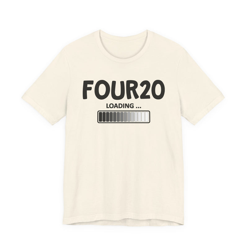 Four20 Loading - T-Shirt