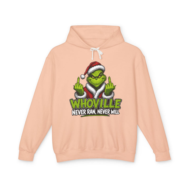 Whoville Never Ran Never Will — Fuck Christmas Holiday Protest Hoodie