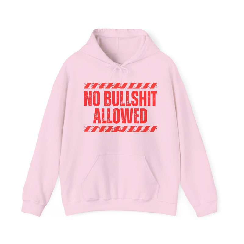 No Bullshit Allowed-Nonsense Not Tolerated Hoodie