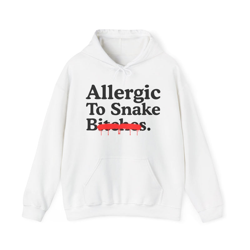 Allergic To Snake Bitches — Sarcastic Sassy Statement T-Shirt