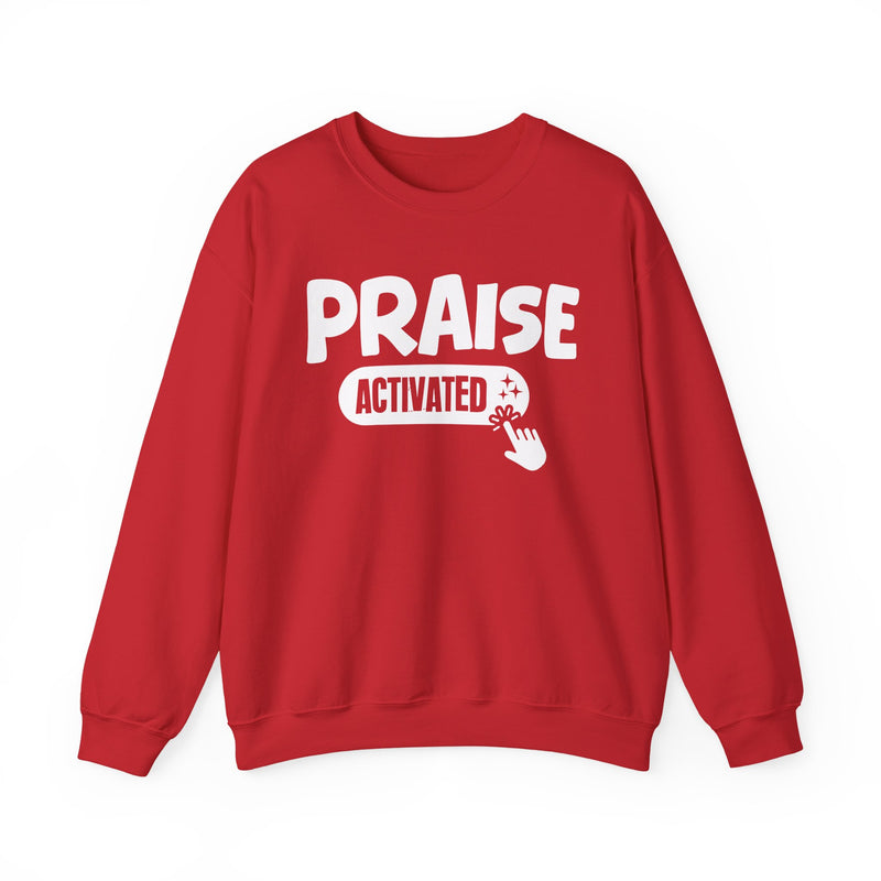 Sweatshirt with text design reading “PRAISE ACTIVATED”, front view
