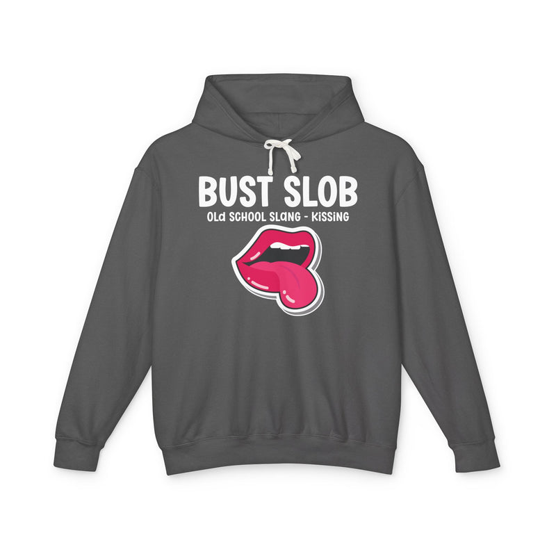 Bust Slob (Old school Slang) — T-shirt