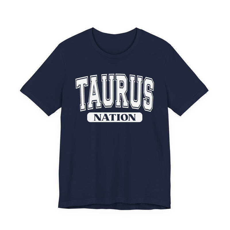 Taurus Nation — Astrology Zodiac T-Shirt