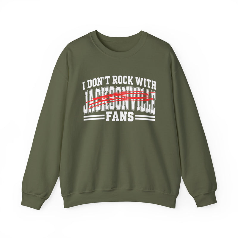 I Don’t Rock With Jacksonville Fans – Funny Sport Rivalry Sweatshirt