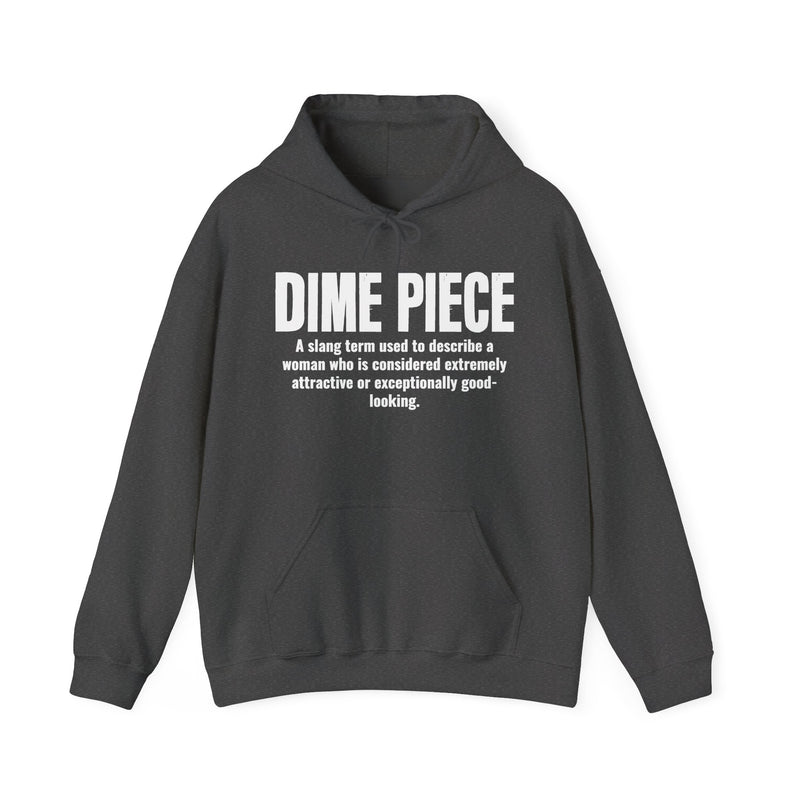 Dime Piece — Street Slang Definition Hoodie