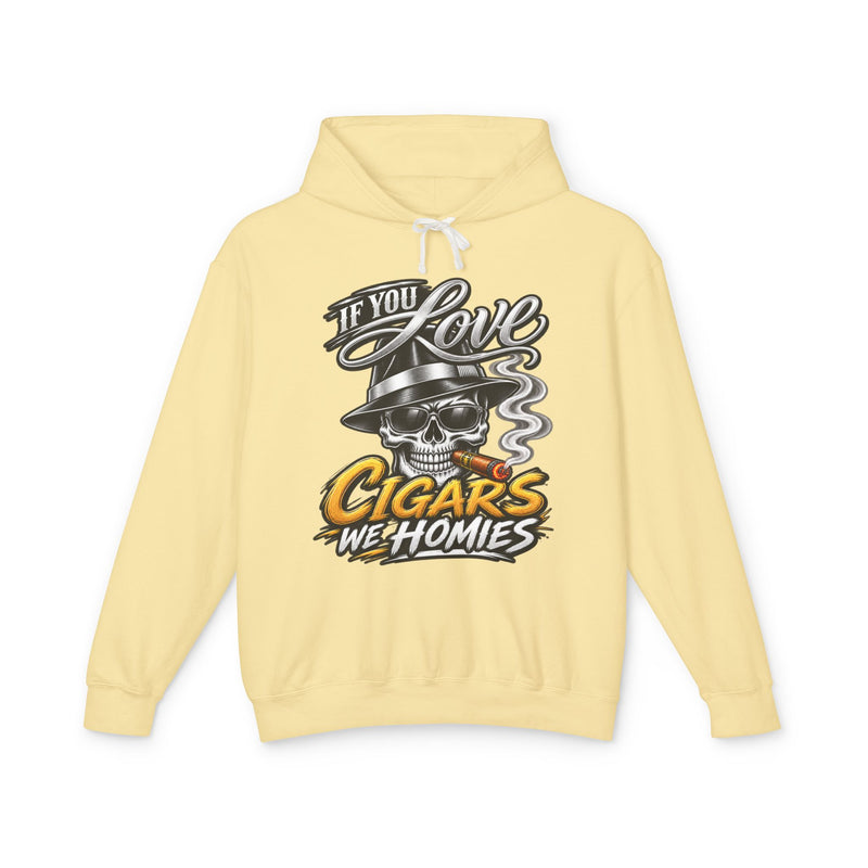 If You Love Cigars We Homies — Vintage Smokers Hoodie