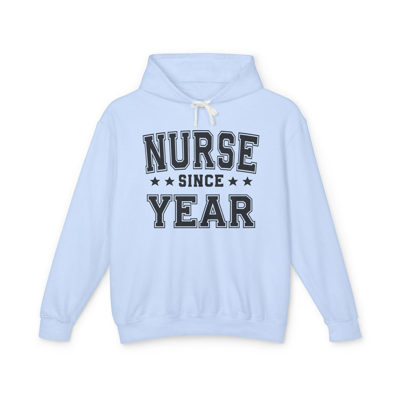 Nurse Since (Personalized Date) — Nursing Profession Milestone Hoodie
