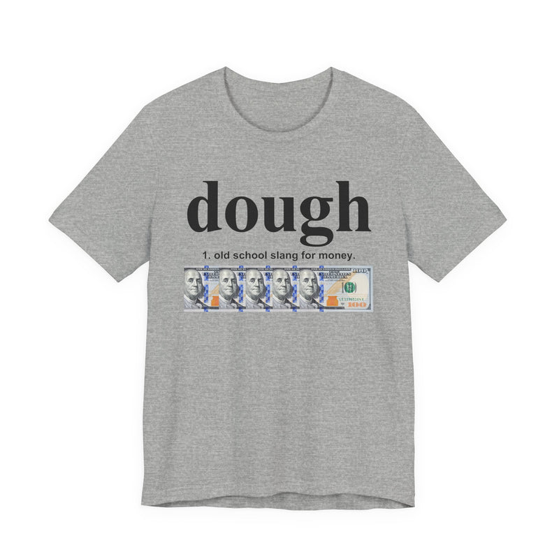 Dough T-Shirt