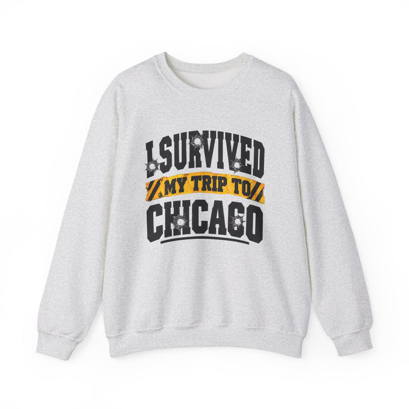 Sweatshirt with bold lettering reading I SURVIVED MY TRIP TO CHICAGO, product view.