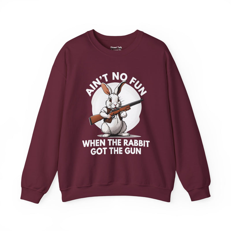 Ain't No Fun When The Rabbit Got The Gun - Sweatshirt