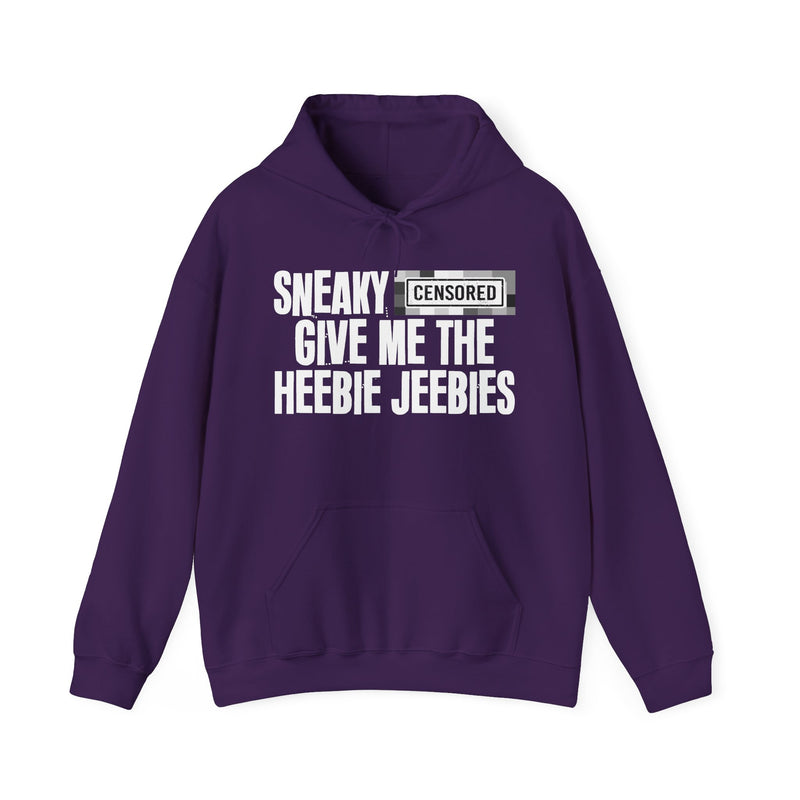 Sneaky Bitches Give Me The Heebie Jeebies-Funny Scary Quote Hoodie