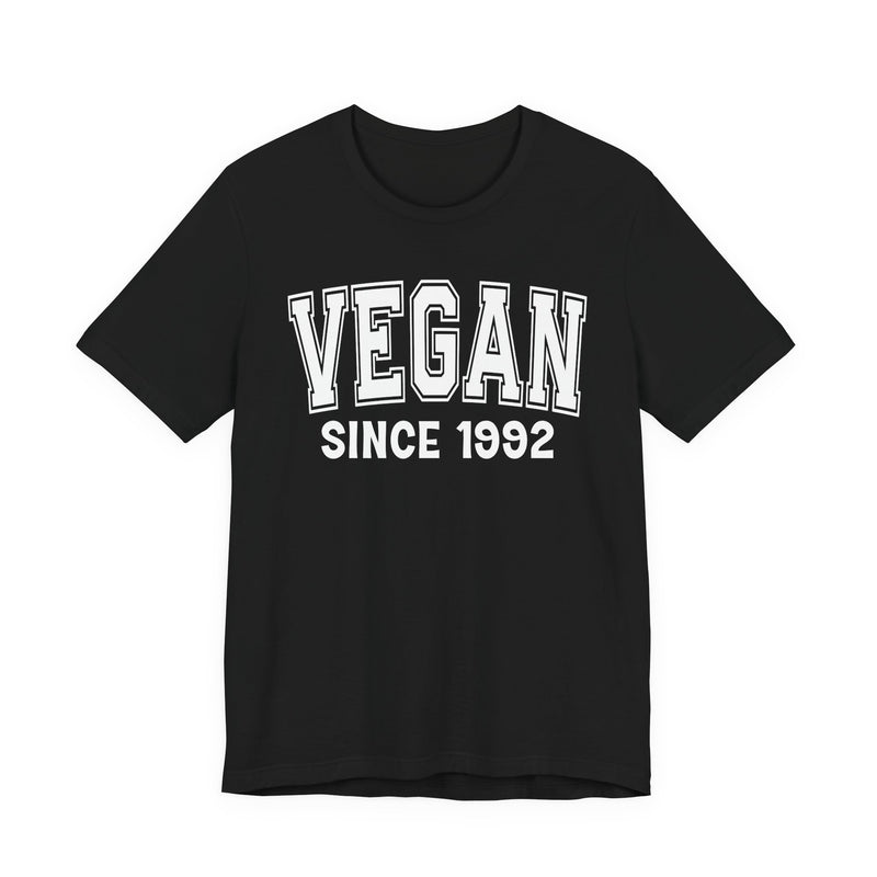 Vegan Personalization T-Shirt — Add Your Special "Since Date"