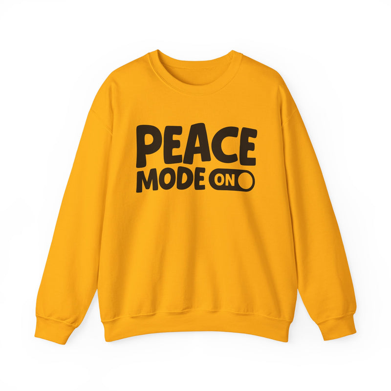 Peace Mode On — Motivational Positive Graphic Sweatshirt