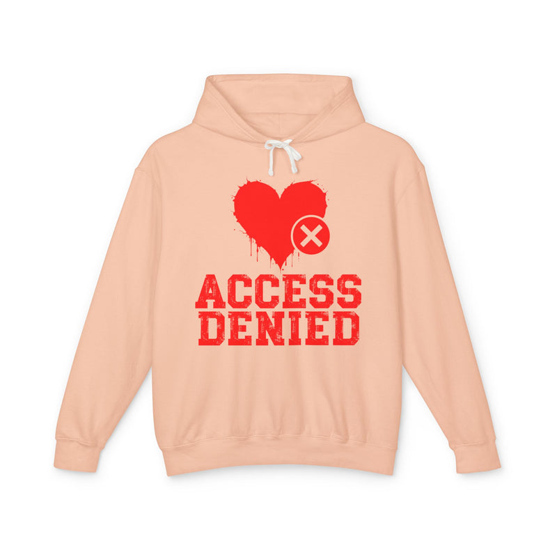 Access Denied Heart (top) — Hilarious Rejection Hoodie