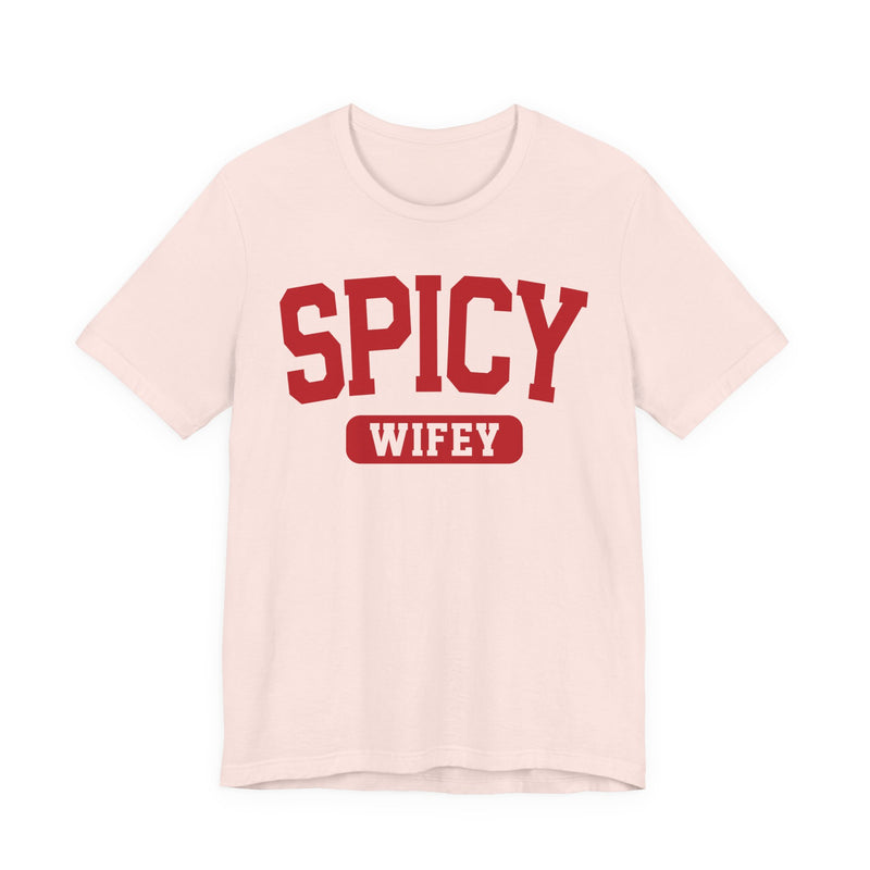 Spicy Wifey — T-Shirt
