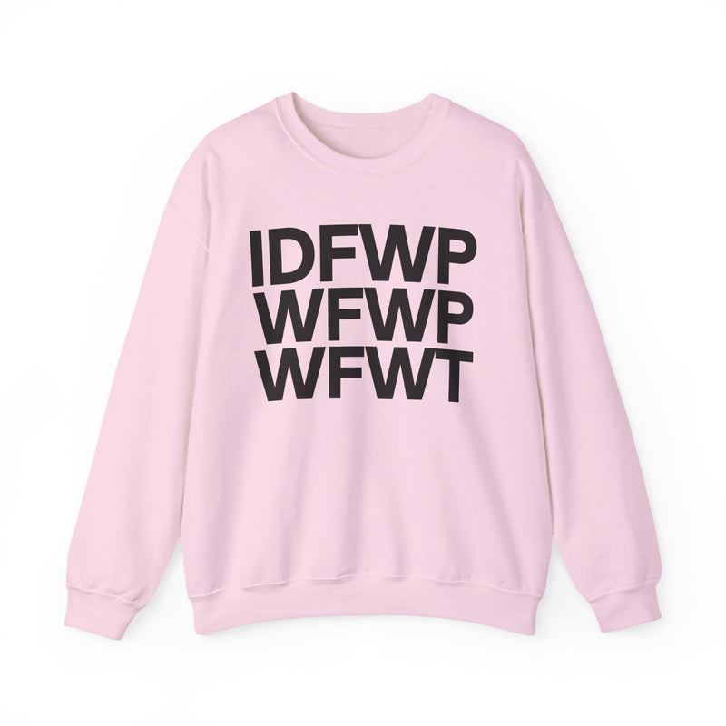 IDFWPWFWPWFWT — (I Don't Fuck With People Who Fuck With People Who Fuck With Trump) — Political Humor Hoodie