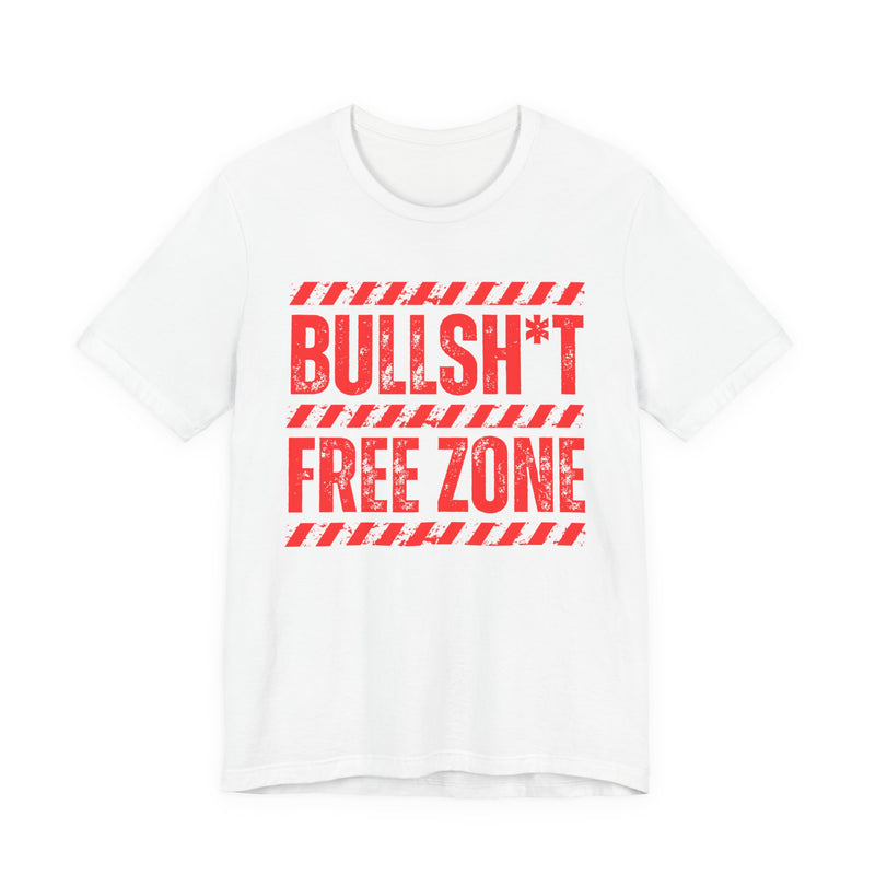 T-shirt in White with lettering reading "Bullshit Free Zone", front view.