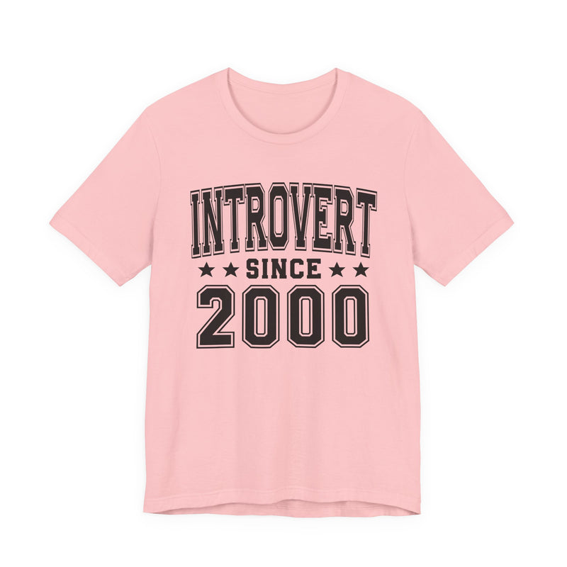 Introvert Since (Personalized Date) — Proud Loner T-shirt