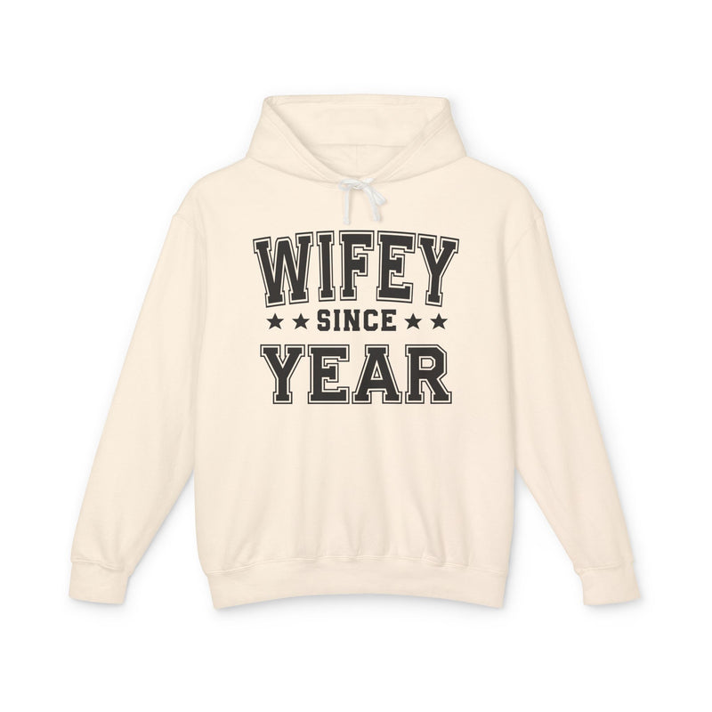 Wifey Since (Personalized Date) — Bride/Married Hoodie Wedding & Anniversary Gift