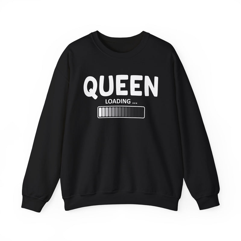 Queen Loading - Sweatshirt