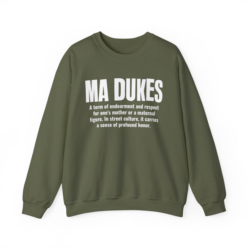 Ma Dukes — Mother Slang Definition Sweatshirt