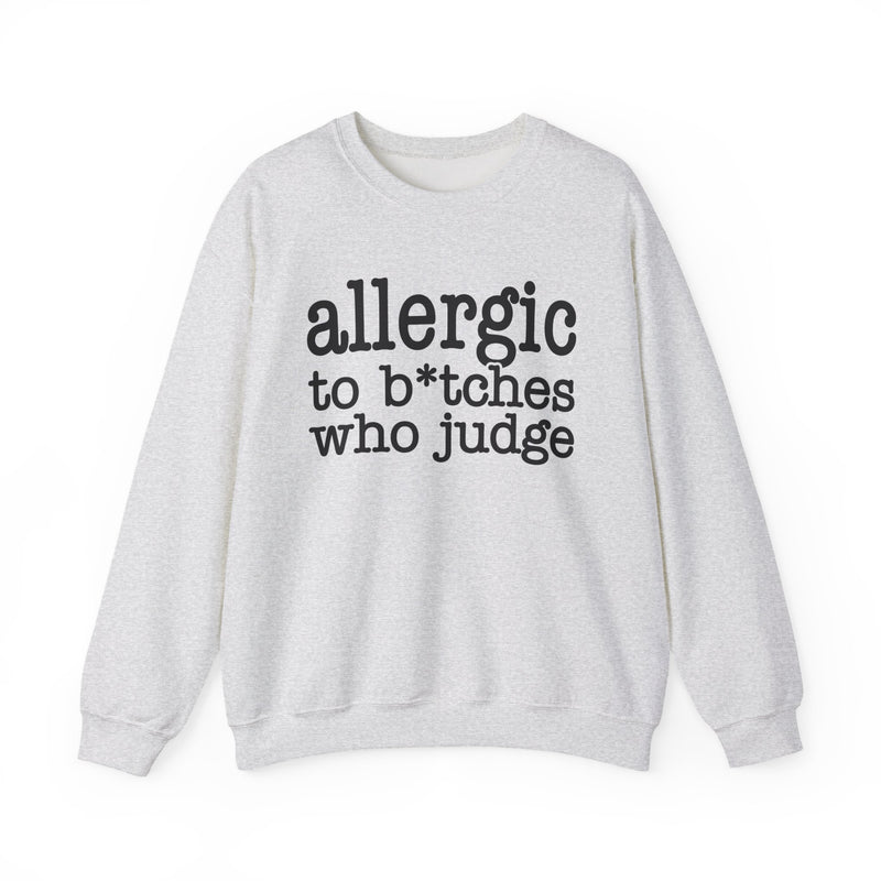 Allergic To Bitches Who Judge