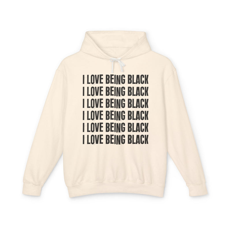 I Love Being Black — Gen X Slang Hoodie