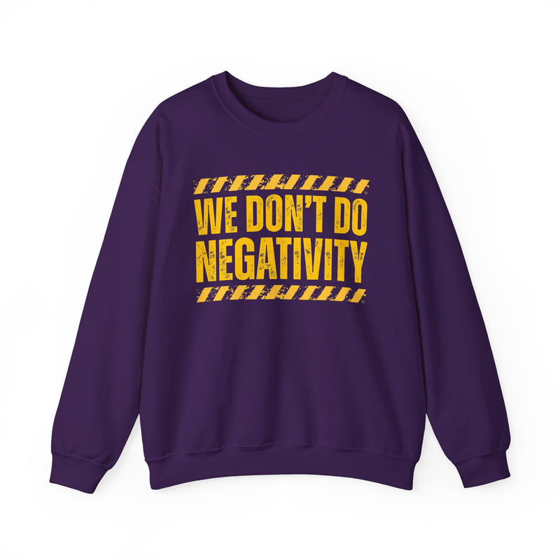 We Don't Do Negativity-Couples Boundary Sweatshirt