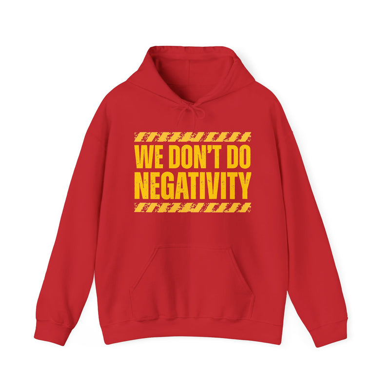 We Don't Do Negativity-Couples Boundary Hoodie