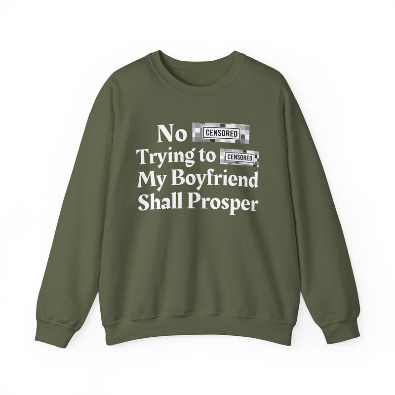 No Bitch Praying For My Downfall Shall Prosper — Sweatshirt