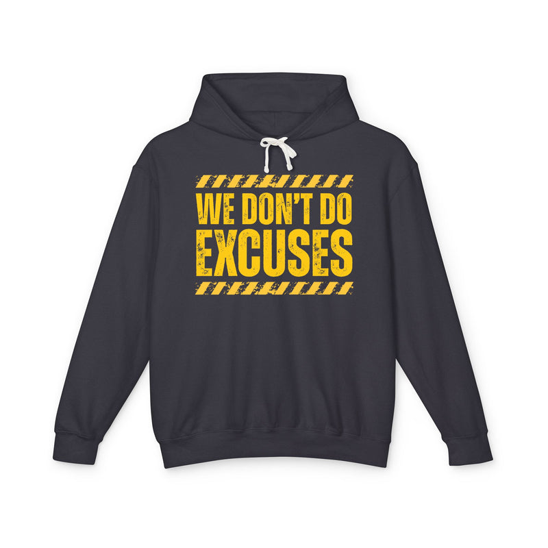 We Don't Do Excuses-Couples Boundary Hoodie