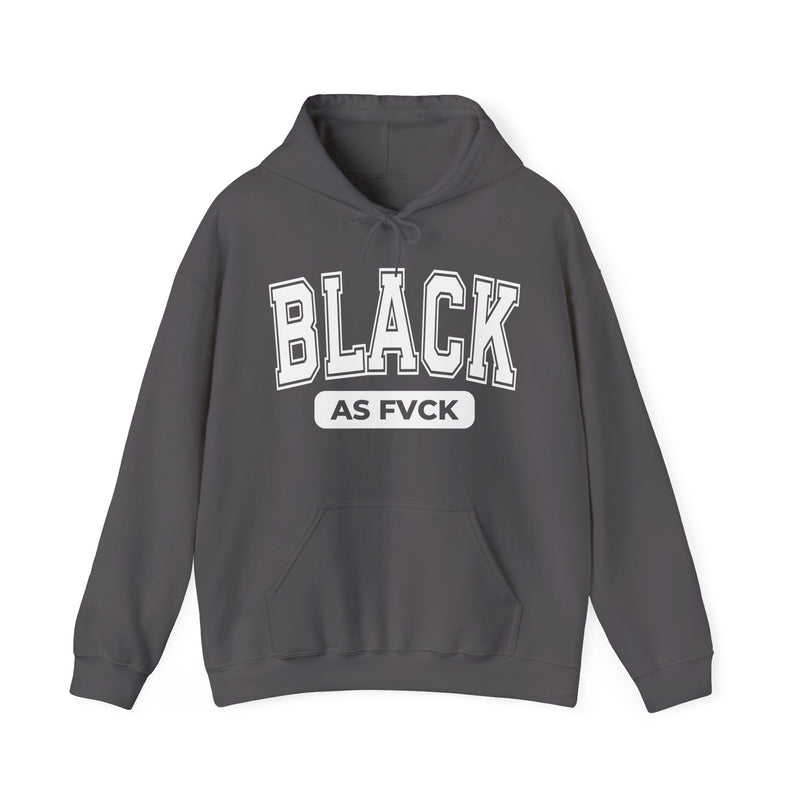 Black As Fuck Hoodie