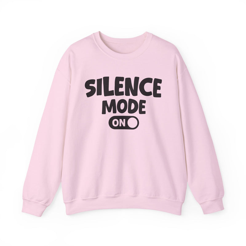 Silence Mode On — Motivational Positive Graphic Sweatshirt