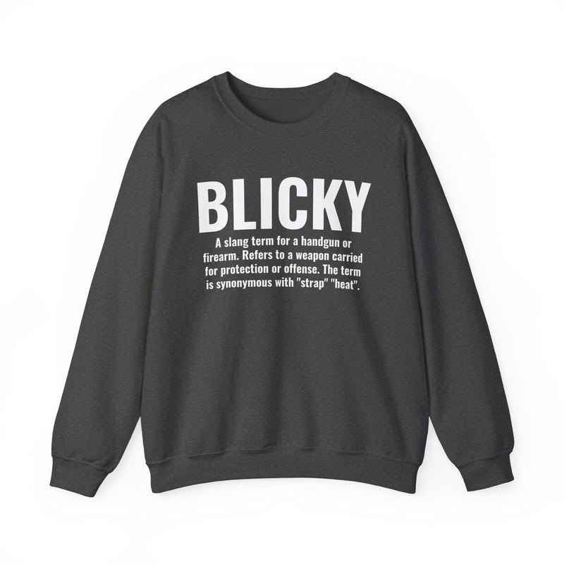 Blicky — Criminal Slang Definition Hoodie