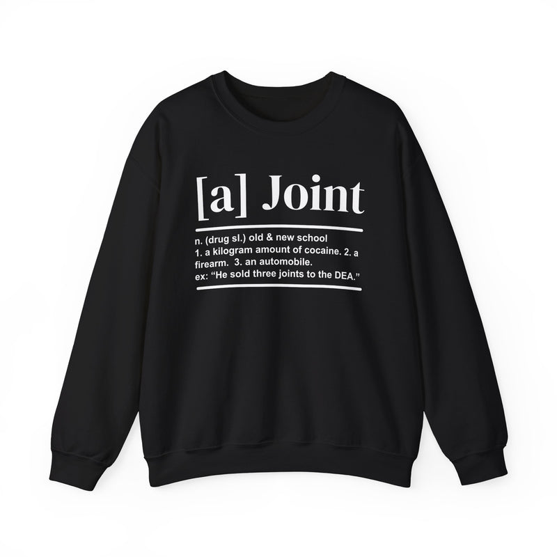 A Joint — Sweatshirt