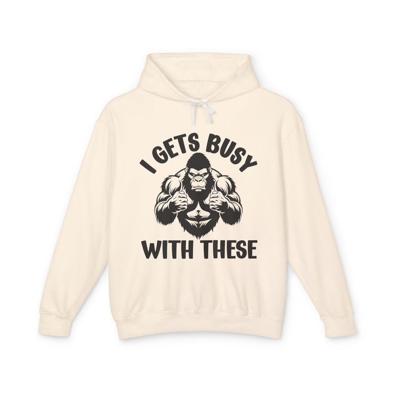 I Gets Busy With These — Funny Boxing MMA Fighter Hoodie