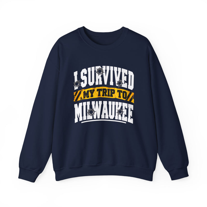 Sweatshirt with bold lettering reading I SURVIVED MY TRIP TO MILWAUKEE, product view.