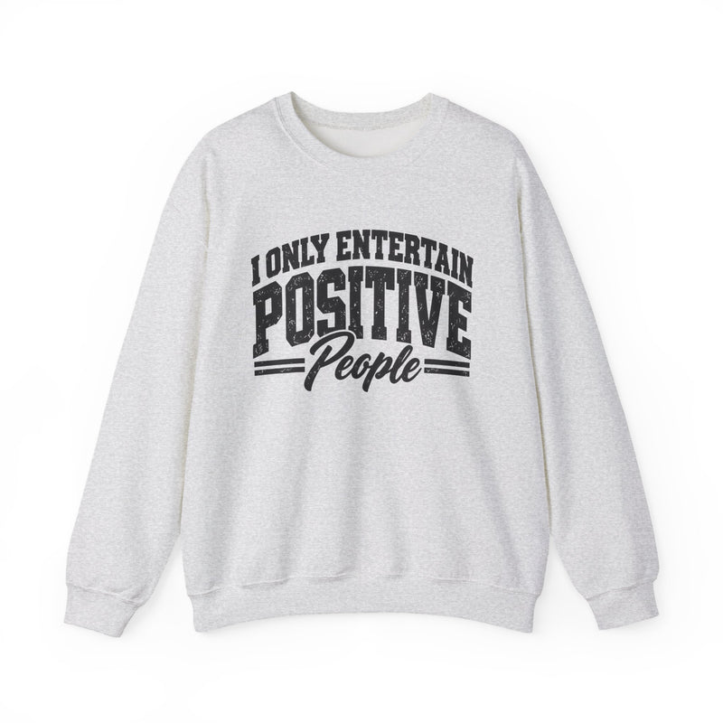 Sweatshirt in Black with lettering reading I Only Entertain Positive People, back view