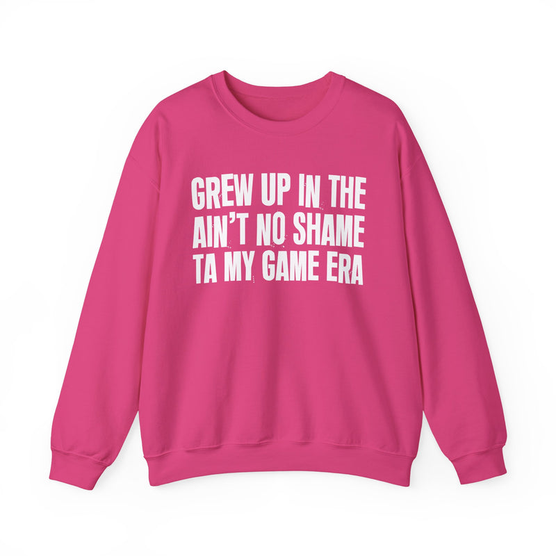 Grew Up In The Ain't No Shame Ta My Game Era