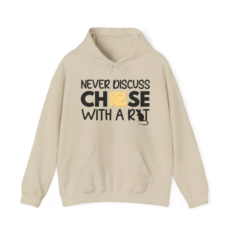 Never Discuss Cheese with a Rat Hoodie