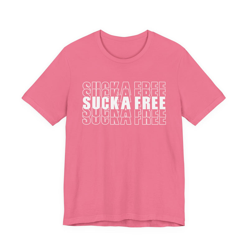 Sucka Free T-Shirt