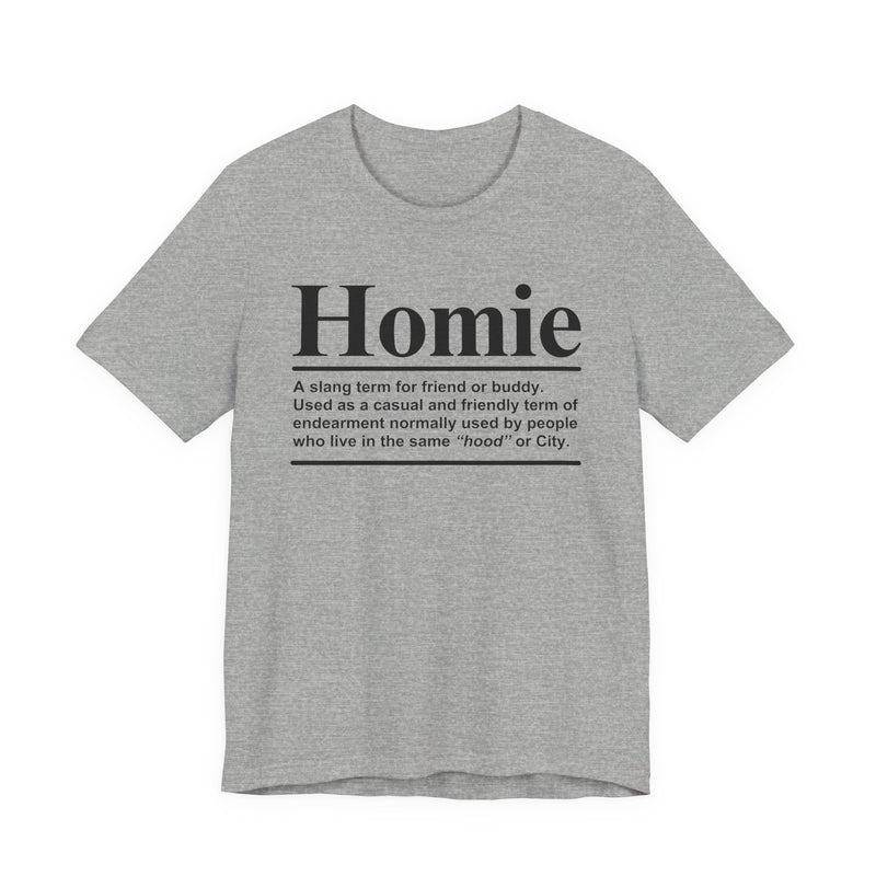 Homie T-Shirt