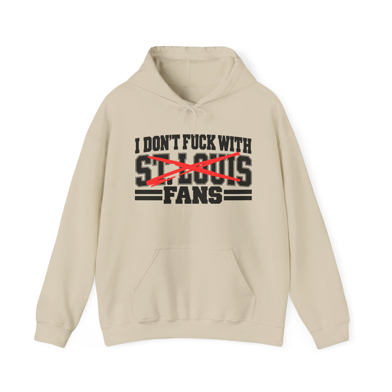 I Don't Fuck With St.Louis Fans — Bold Anti-Sports Fans Hoodie